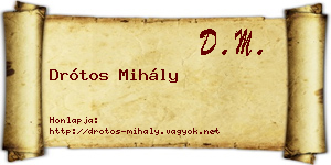 Drótos Mihály névjegykártya